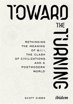 Toward the Turning by Scott Gibbs book cover