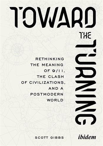 Toward the Turning by Scott Gibbs book cover